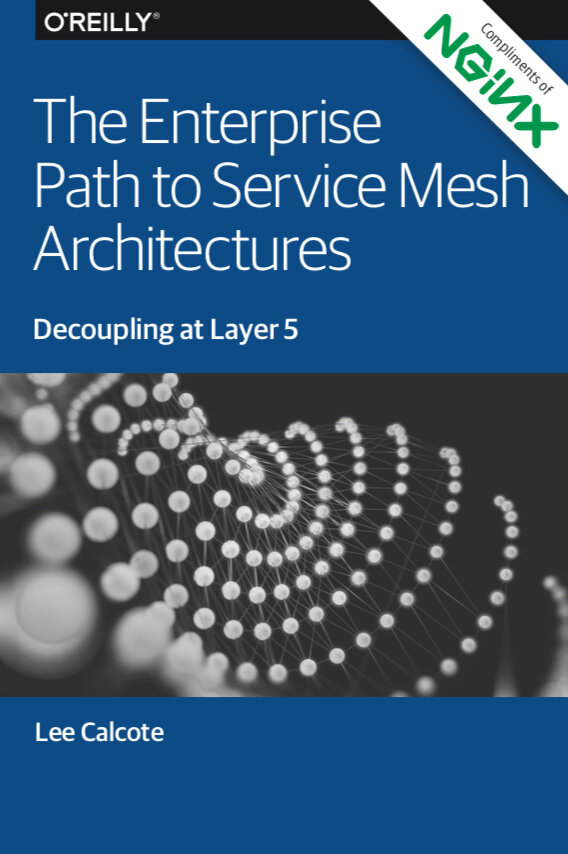 The Enterprise Path to Service Mesh Architectures